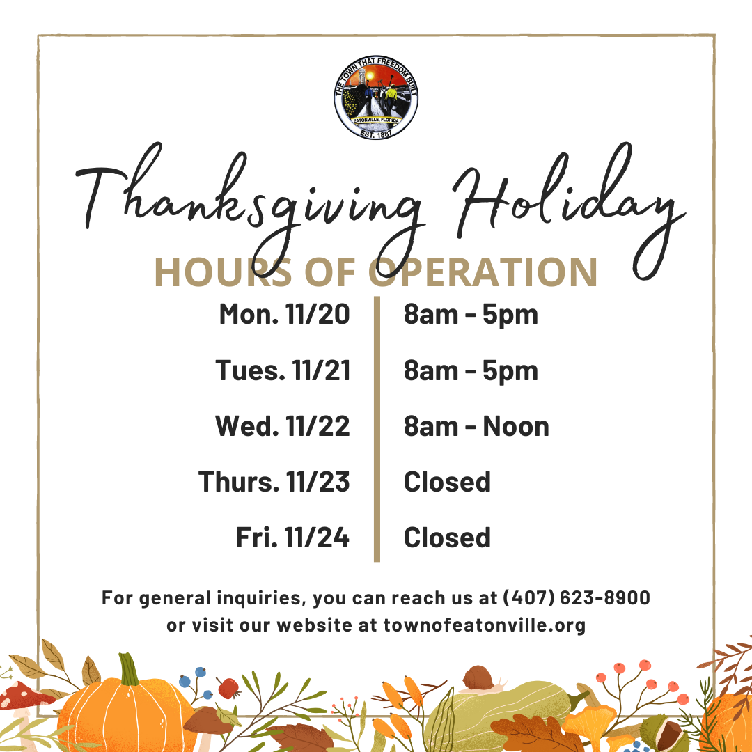 Thanksgiving Holiday Hours of Operation closing at Noon on Wednesday 11/22 through Friday 11/24